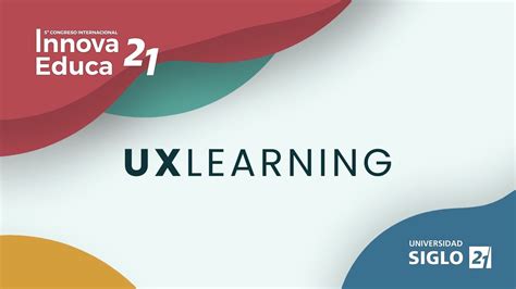 To Congreso Internacional Innova Educa Ux Learning Youtube