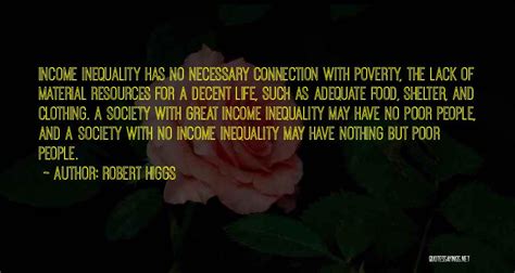 Top 59 Quotes & Sayings About Poverty And Inequality