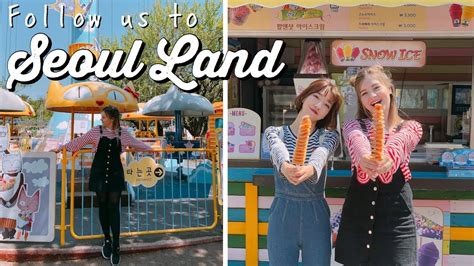 KOREA VLOG First Time At Seoul Land Amusement Park YouTube