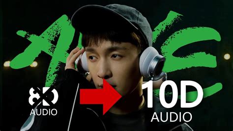 10D AUDIO Lay Zhang 张艺兴 Alive Sprite Limelight Season 2 use