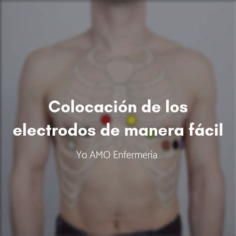 Colocación De Electrodos Ecg Ekg