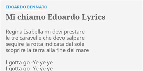 Mi Chiamo Edoardo Lyrics By Edoardo Bennato Regina Isabella Mi Devi