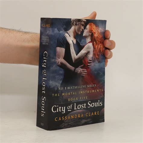 The Mortal Instruments Book Five City Of Lost Souls Cassandra Clare Knihobot Cz