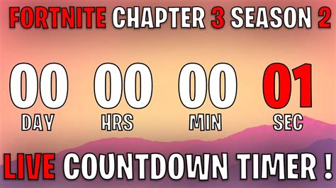 Fortnite Countdown Timer Chapter 3 Season 2 Fortnite Countdown Timer