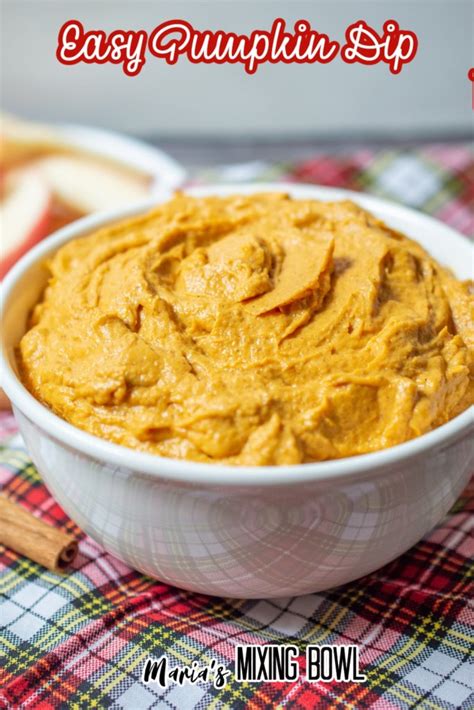 Easy Pumpkin Dip Marias Mixing Bowl