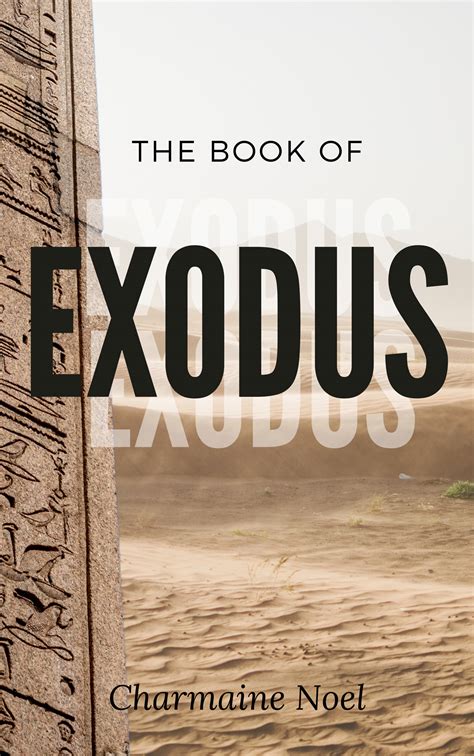 THE BOOK OF EXODUS – Welcome to Charmaine Noel Ministries