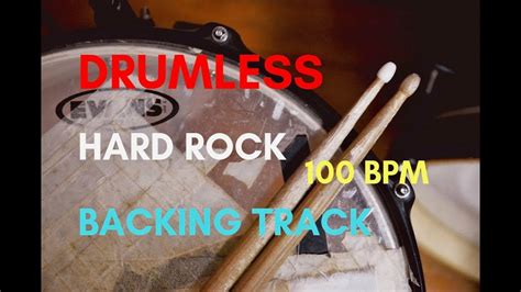 Drumless Hard Rock Backing Track 100 Bpm Youtube