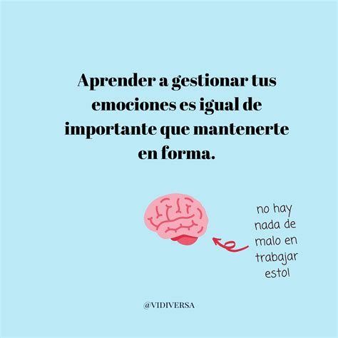 Aprender A Gestionar Emociones Frases Motivadoras Amor Propio