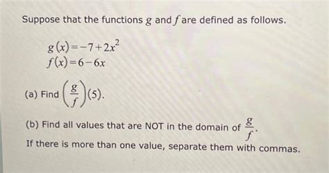 Solved Suppose That The Functions G And F Are Defined As Chegg