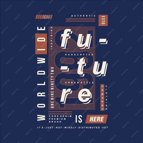 Premium Vector | The future is here graphic typography design