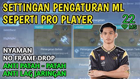 Cara Setting Pengaturan Mobile Legends Seperti Pro Player