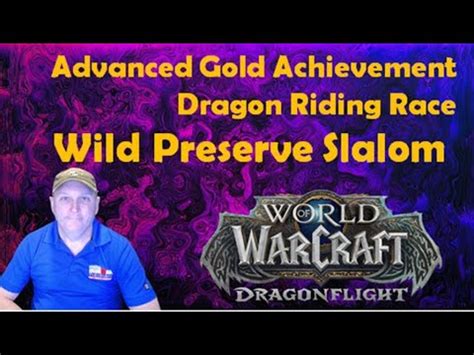 PFP WoW DF Wild Preserve Slalom Advanced Gold Achievement YouTube