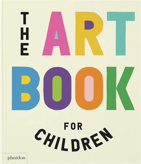 The Art Book For Children Gipson Ferren Renshaw Amanda Williams