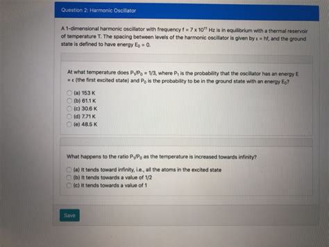 Solved Question 2: Harmonic Oscillator A 1-dimensional | Chegg.com