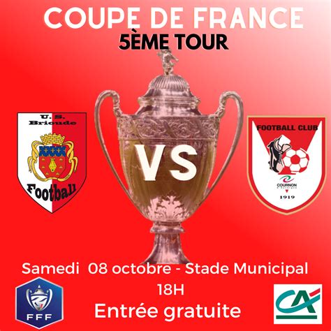 Tirage Du 5ème Tour De Coupe De France Usbrioude Club De Foot Brioude