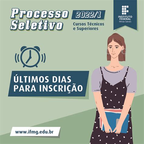 Últimos dias de inscrição do Processo Seletivo 2022 1 do IFMG