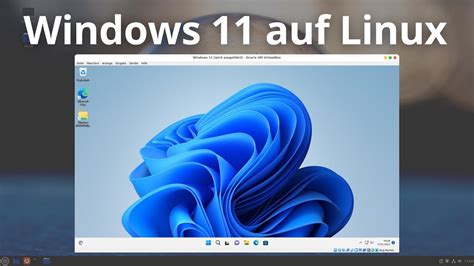 Windows 11 auf Linux installieren Für Programme nicht auf Linux