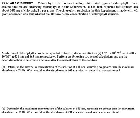 Solved Pre Lab Assignment Chlorophyll A Is The Most Widely Chegg