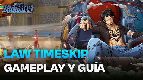 Law Timeskip Gameplay Y Gu A One Piece Fighting Path Youtube