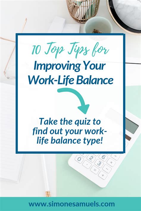 10 Top Tips For Improving Your Work Life Balance — Blog Simone Samuels