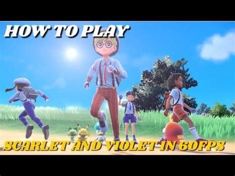 60FPS MOD HOW TO PLAY POKEMON SCARLET AND VIOLET 60FPS ON YUZU