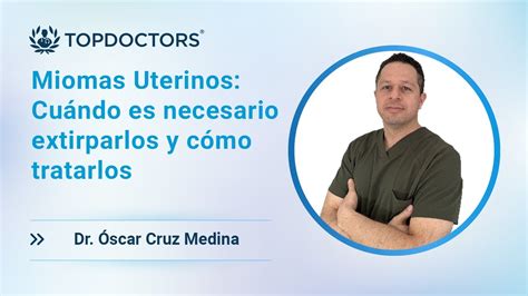 Miomas Uterinos Cuándo es necesario extirparlos y cómo tratarlos YouTube