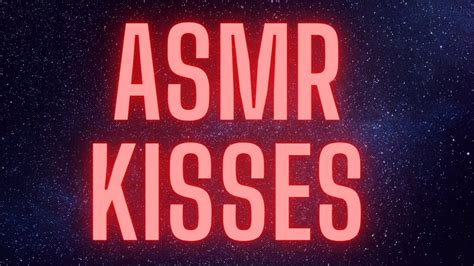 🔴live Asmr Universe Close Up Kisses Relaxing Sounds Kiss Mouth Sound 💋💋