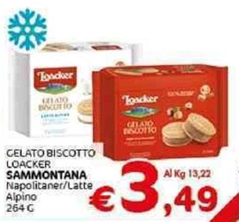 Offerta Sammontana Gelato Biscotto Loacker Napolitaner Latte Alpino