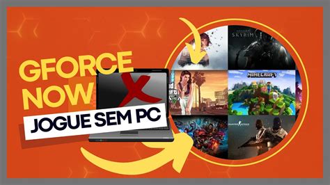 Como Assinar O Gforce Now Guia De Jogos Em Alta Qualidade Sem Pc