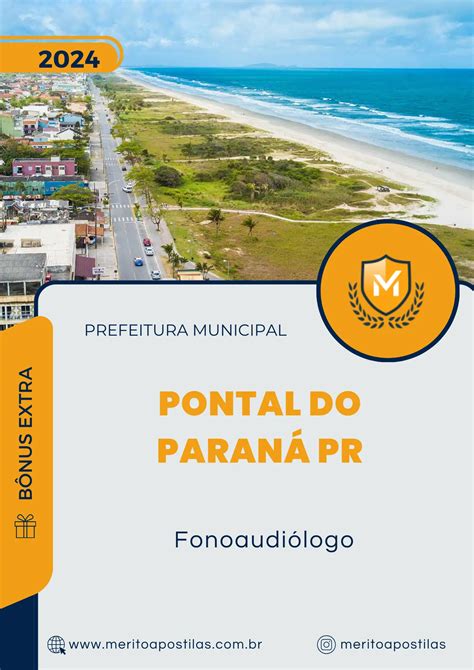 Apostila Fonoaudiólogo Prefeitura de Pontal do Paraná PR 2024 Mérito