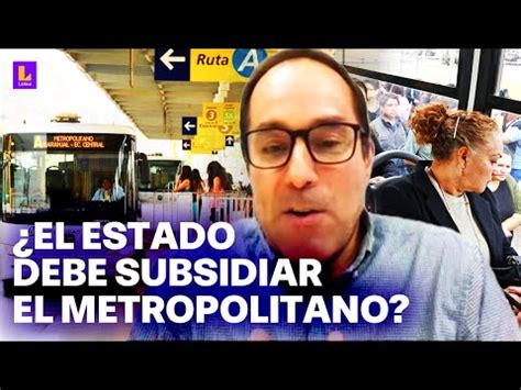 Video La solución es subir el pasaje del Metropolitano No se puede