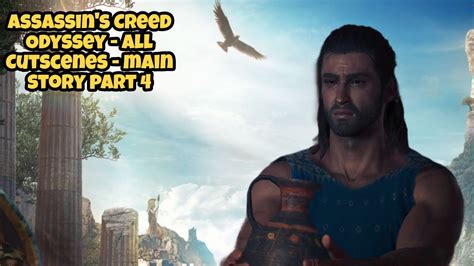 Assassin S Creed Odyssey All Cutscenes Main Story Alexios Part 4 Youtube