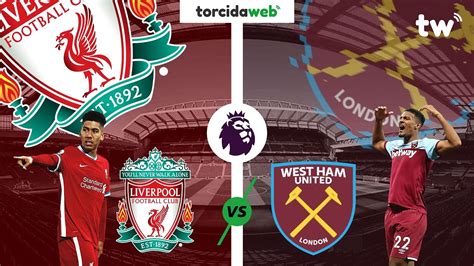 Liverpool X West Ham AO VIVO Premier League Torcida Web YouTube