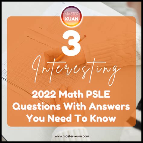 3 Interesting 2022 Math PSLE Questions With Answers You Need To Know