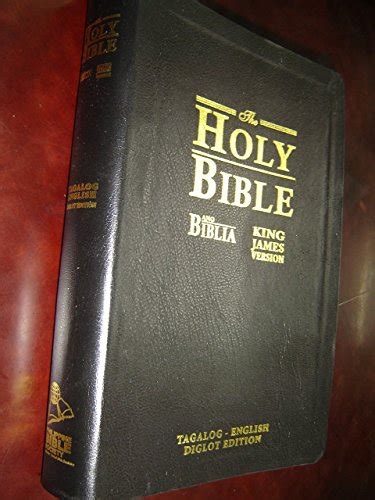 The Tagalog English Diglot Holy Bible Ang Biblia King James Version