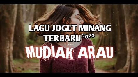 Lagu Joget Minang Terbaru Mudiak Arau Ophano Rmxr Youtube