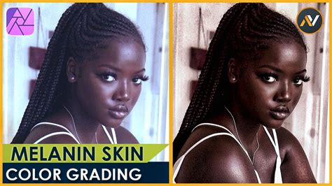 Melanin Skin Tone Color Grading In Affinity Photo Affinity Photo