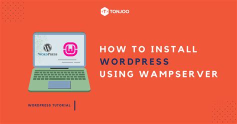 How To Install Wordpress On Windows Using Wampserver Tonjoo