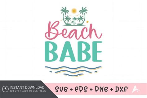 Beach Babe Svg Tropical Paradise Svg Summer Love Svg