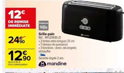 Promo Grille Pain Mandine Chez Carrefour Icatalogue Fr