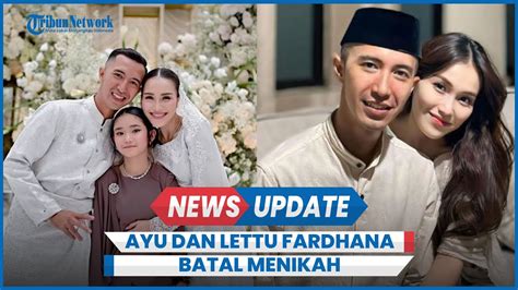 Ayu Ting Ting Dipastikan Batal Nikah Putus Dengan Lettu Muhammad