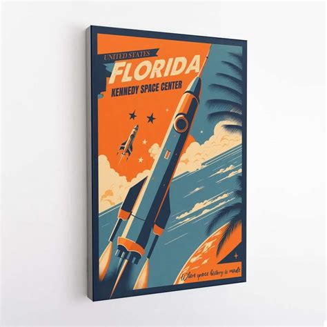 Florida Where Space History Is Made Poster | United World Memories