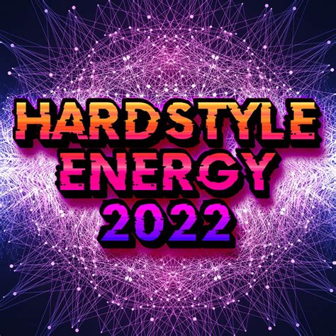 Hardstyle Energy Compilation By Various Artists Spotify