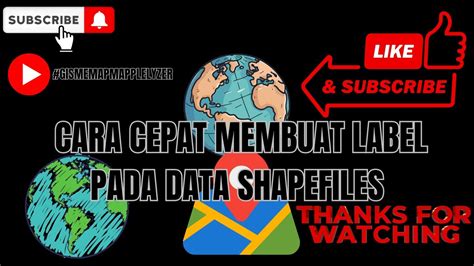 Tips Cara Mudah Memberikan Label Nama Pada Data Shapefiles Di Arcmap