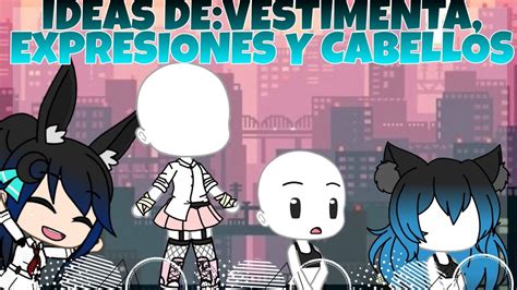 Arriba Imagen Ideas De Ropa De Gacha Life Abzlocal Mx