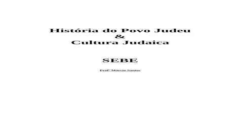 História do Povo Judeu Cultura Judaica SEBE PDF fileCultura Judaica