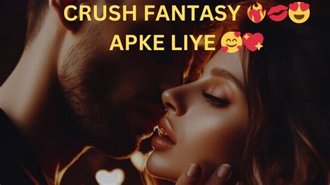 Apke Crush Ki Fantasy Apke Liye Kya Hai 😍 ️‍🔥 Timeless Tarot Reading 🧿