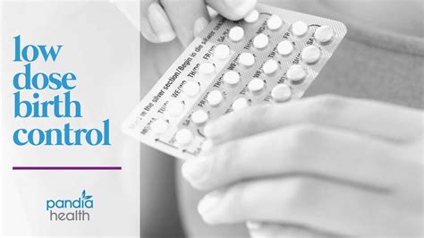 Low Dose Birth Control How They Work And Their Effectiveness