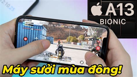 Test Game Iphone 11 Pro Máy Sưởi Apple A13 Bionic Cho Mùa Đông Youtube