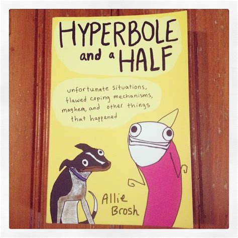 Hyperbole and a Half by Allie Brosh | Amanda's Book Nook